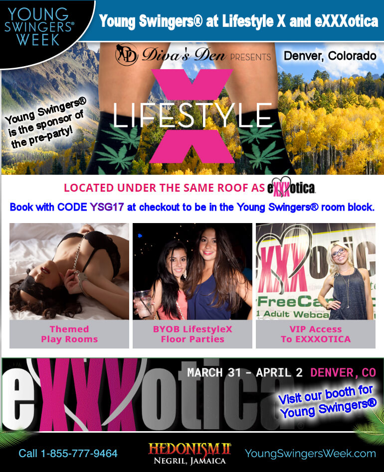 770px x 948px - Young SwingersÂ® is joining LifestyleX and eXXXotica in ...