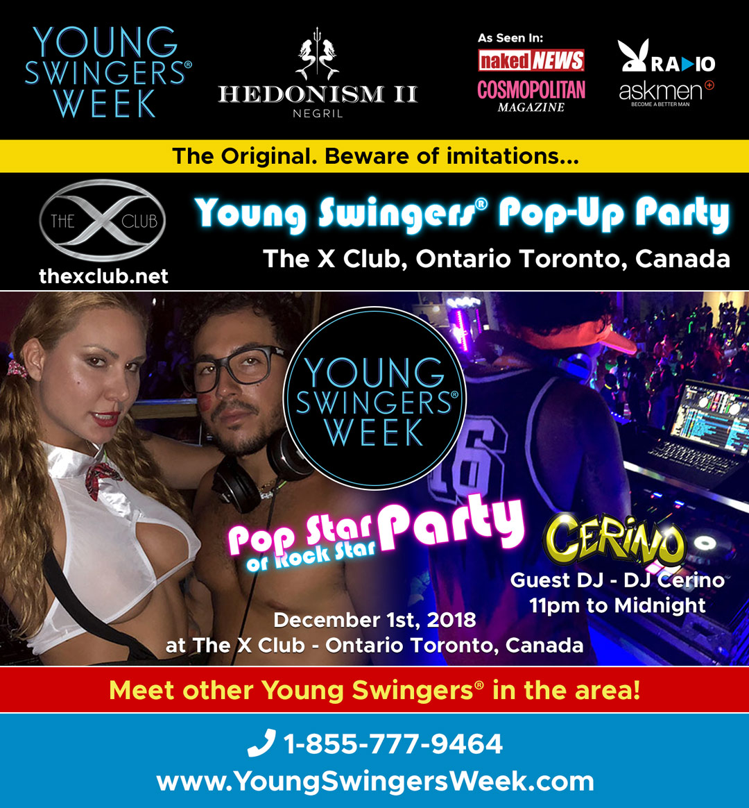 Young Swingers® Pop-Up Party at The X Club, Canada Pop Star Night